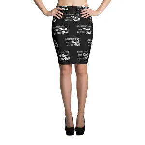 Dangerous Pencil Skirt